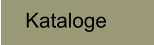 Kataloge